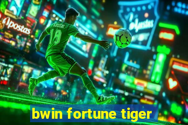 bwin fortune tiger